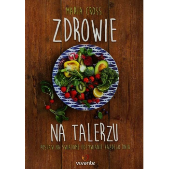 Zdrowie na talerzu Cross Maria